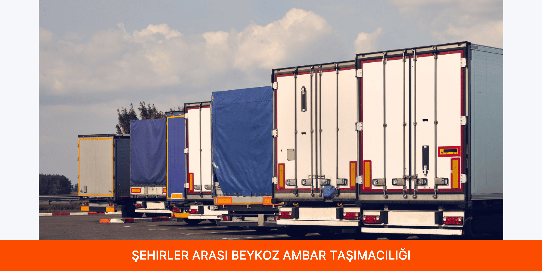 Şehirler Arası Beykoz Ambar Taşımacılığı